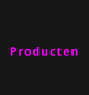 Producten